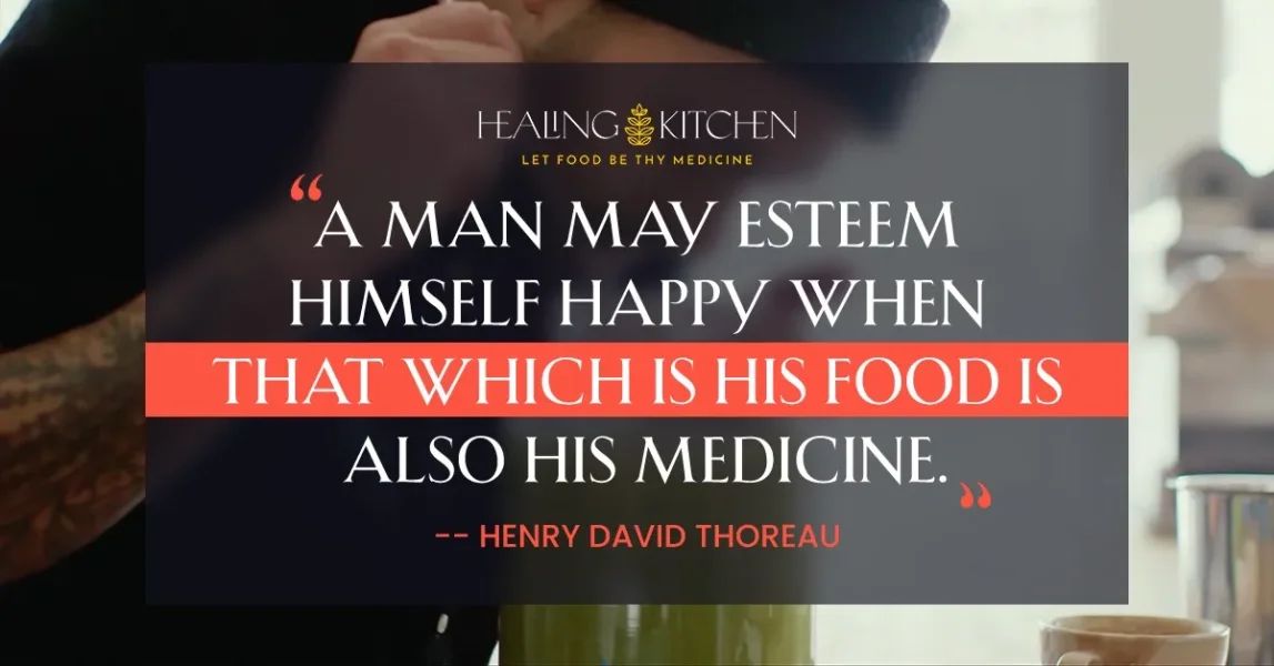 Healing Kitchen: Henry David Thoreau quote 