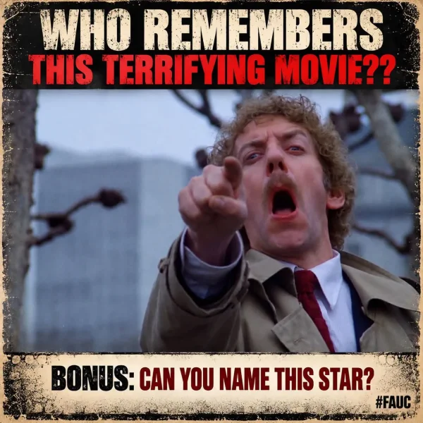 May be an image of text that says 'WHO REMEMBERS THIS TERRIFYING MOVIE?? BONUS: CAN YOU NAME THIS STAR? #FAUC'