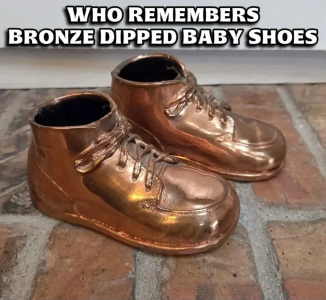 May be an image of text that says 'WHO REMEMBERS BRONZE DIPPED ΒΑΒy SHOES'