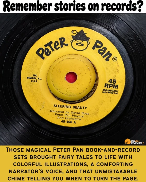 May be an image of text that says 'Remember stories on records? PeTeR 過 Pan R SPC NEWARK, HEWARK.N.J. N.J. U.S.A, 45 RPM NON- NON-BREAKABLE (with Hormal Use) SLEEPING BEAUTY Narrated by David Ross Pan Players And Orchestra 45-490 A DOYOU REMEMBER THOSE MAGICAL PETER PAN BOOK-AND-RECORD SETS BROUGHT FAIRY TALES TO LIFE WITH COLORFUL ILLUSTRATIONS, A COMFORTING NARRATOR'S VOICE, AND THAT UNMISTAKABLE CHIME TELLING YOU WHEN to TURN THE PAGE.'