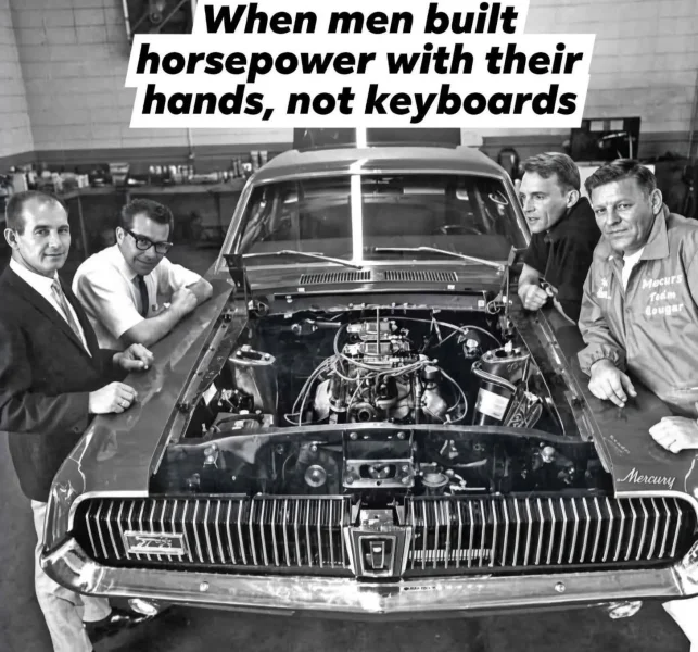 May be an image of car and text that says 'When men built horsepower with their hands, not keyboards Mecur Cougar Mercury ទ ሞጣ'