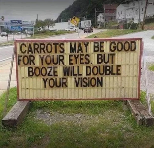 May be an image of text that says 'CARROTS CA MAYBENGOOD FORYOUR| EYES.BUT ORYOUREYES.BUT EYES. BOOZ ILLDOUBLE YOURVISIONE'
