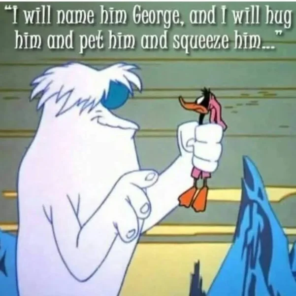 May be an image of text that says 'I will name him George, and I will hug him and pet him and squeeze him... 자크게일 لا レー' May be an image of text that says 'I will name him George, and I will hug him and pet him and squeeze him... 자크게일 لا レー'