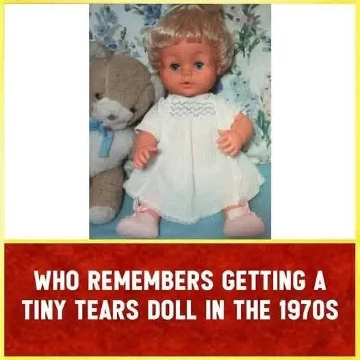 May be an image of toy and text that says 'WHO REMEMBERS GETTING A TINY TEARS DOLL IN THE 1970S' May be an image of toy and text that says 'WHO REMEMBERS GETTING A TINY TEARS DOLL IN THE 1970S'