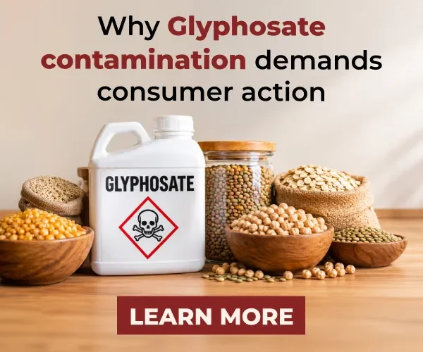 The hidden poison in your pantry: Why glyphosate...